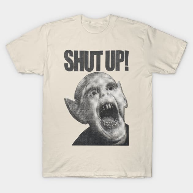 shut up vintage 90s T-Shirt by psninetynine